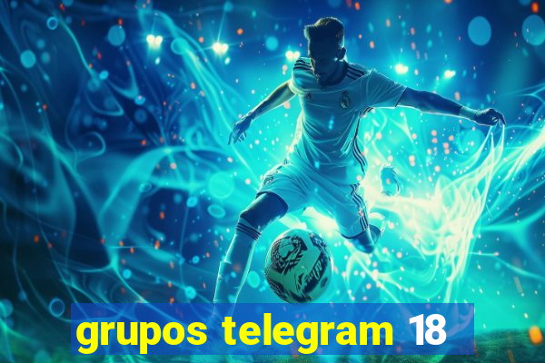 grupos telegram 18