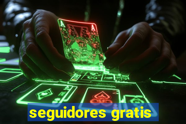 seguidores gratis