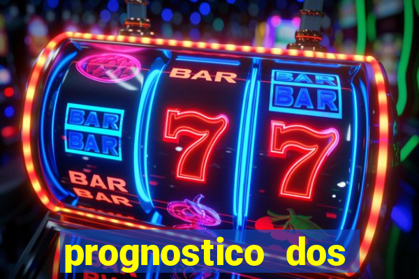 prognostico dos jogos de hoje