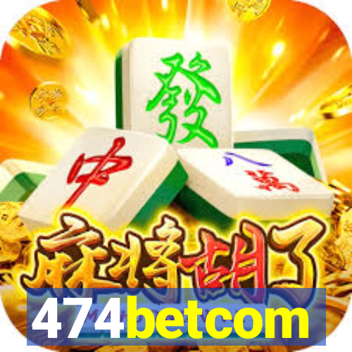 474betcom