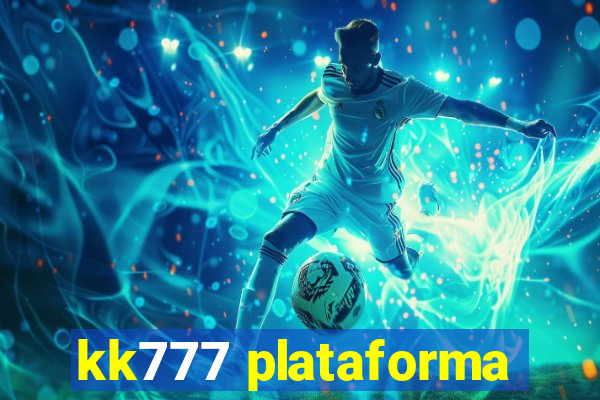 kk777 plataforma