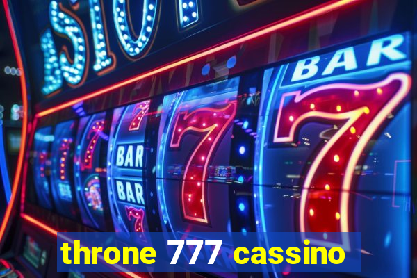 throne 777 cassino