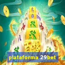 plataforma 29bet