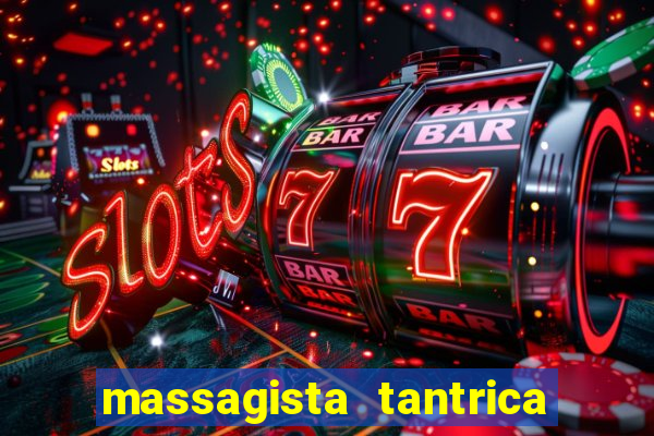 massagista tantrica porto alegre