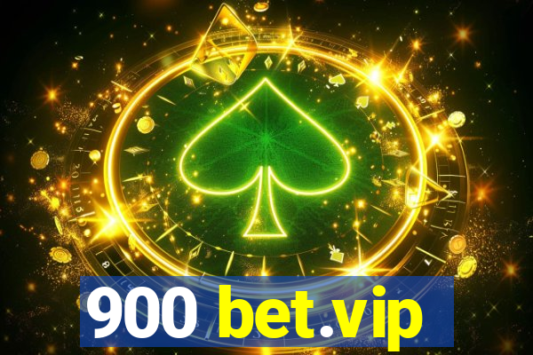 900 bet.vip