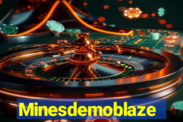 Minesdemoblaze