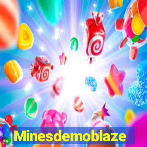 Minesdemoblaze