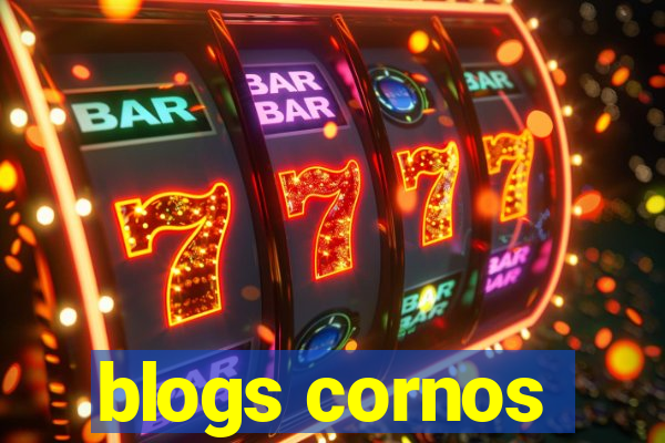 blogs cornos