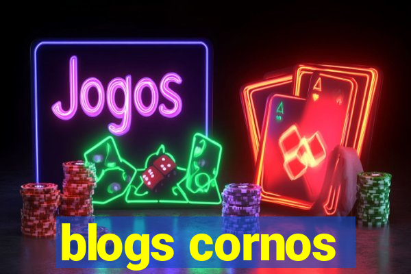 blogs cornos