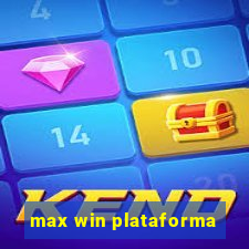 max win plataforma