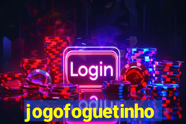 jogofoguetinho