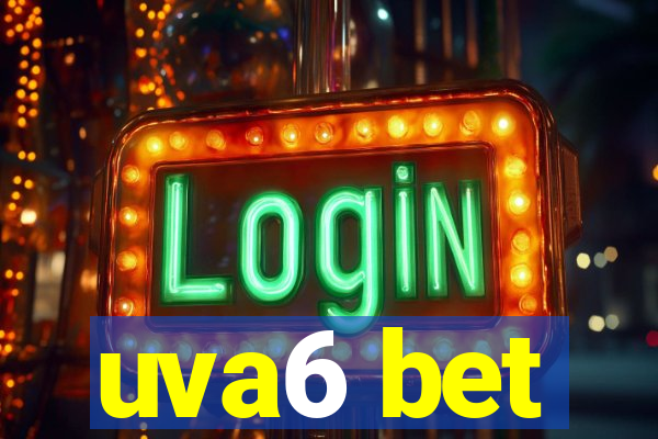 uva6 bet