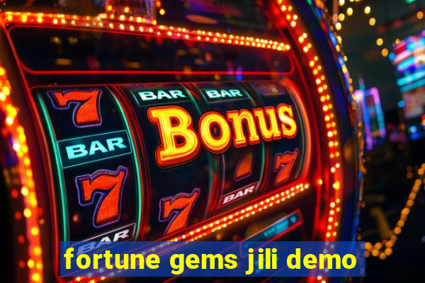 fortune gems jili demo