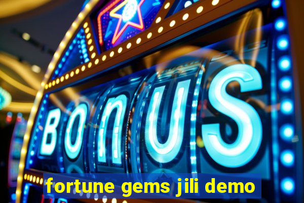 fortune gems jili demo