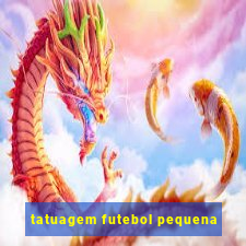 tatuagem futebol pequena