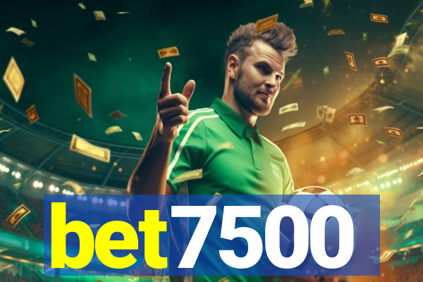 bet7500