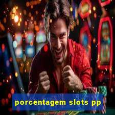 porcentagem slots pp