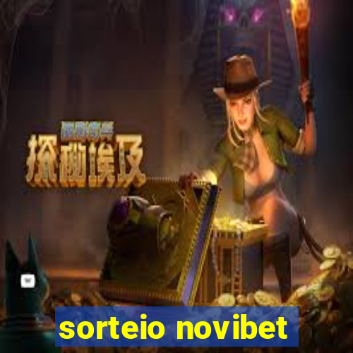 sorteio novibet