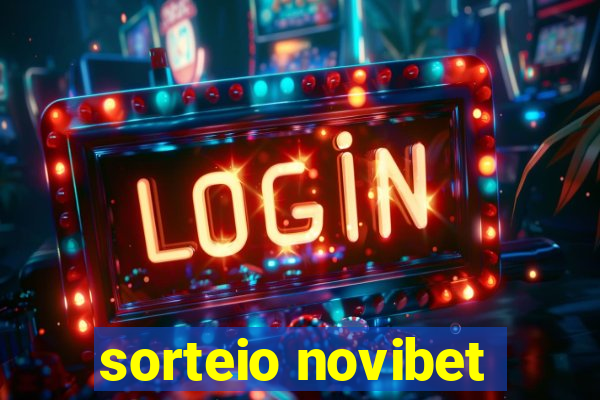 sorteio novibet