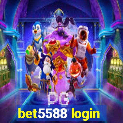 bet5588 login