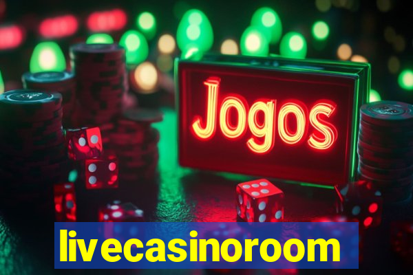 livecasinoroom