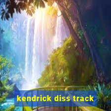 kendrick diss track