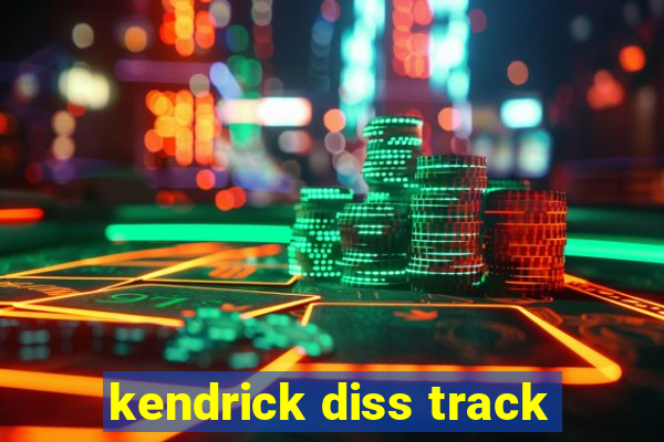 kendrick diss track