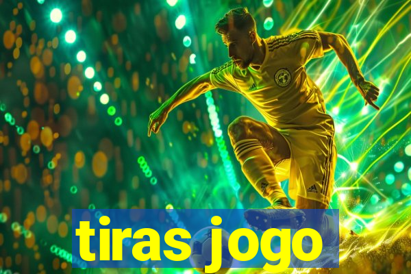 tiras jogo