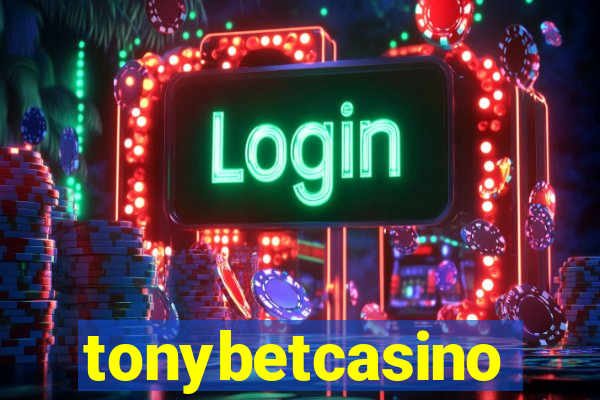 tonybetcasino