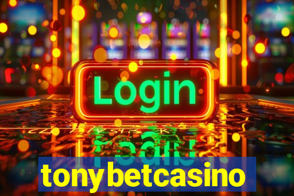 tonybetcasino