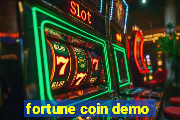 fortune coin demo