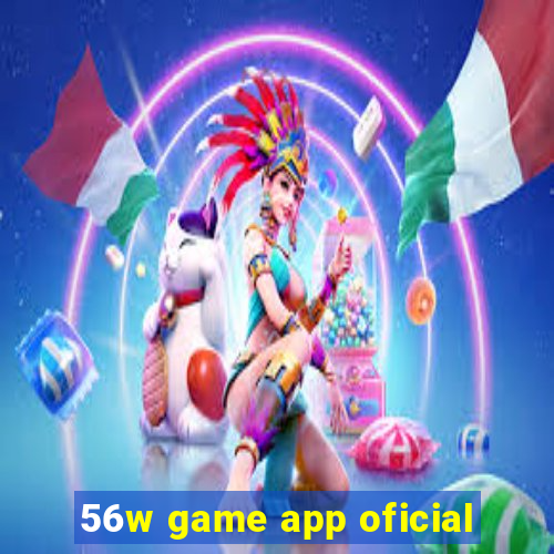 56w game app oficial