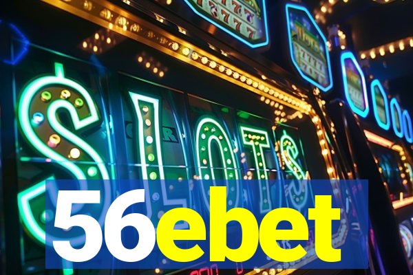 56ebet