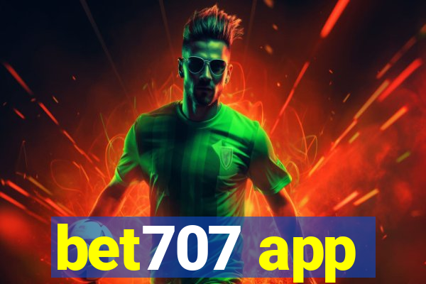 bet707 app