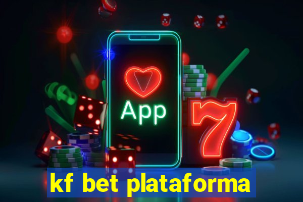 kf bet plataforma