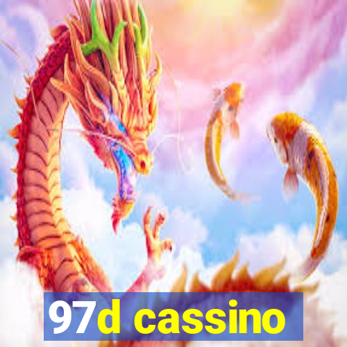 97d cassino