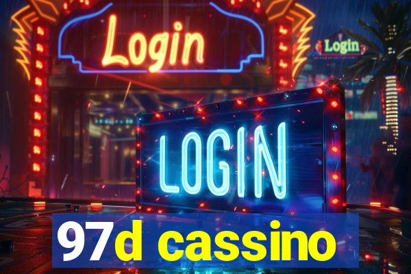 97d cassino