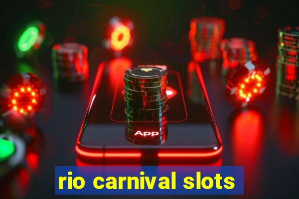 rio carnival slots