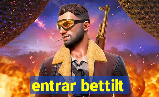 entrar bettilt