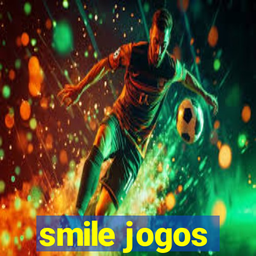 smile jogos