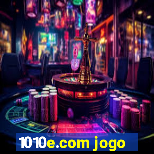 1010e.com jogo