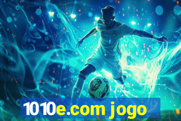 1010e.com jogo