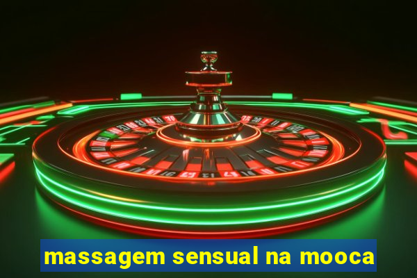 massagem sensual na mooca