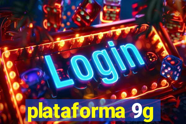 plataforma 9g