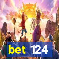 bet 124