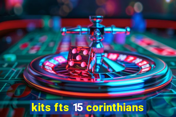 kits fts 15 corinthians