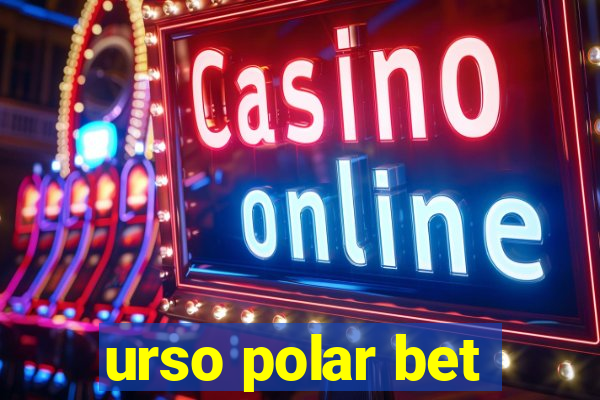 urso polar bet