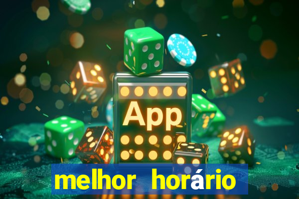 melhor horário para jogar fortune ox à noite