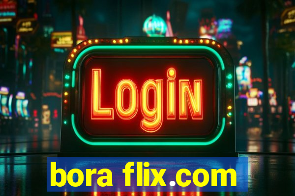 bora flix.com