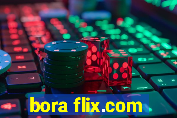 bora flix.com